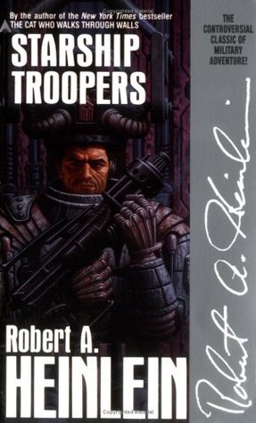 “Starship Troopers” by Robert&nbsp;Heinlein